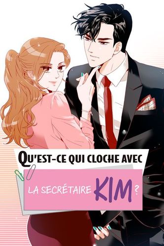 Couverture de Quest Ce Qui Cloche Avec La Secretaire Kim