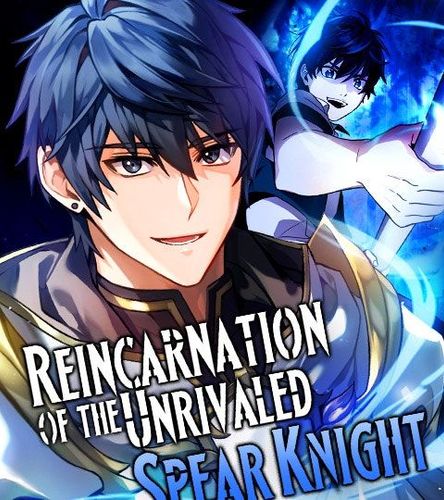 Couverture de Reincarnation of the Unrivaled Spear Knight