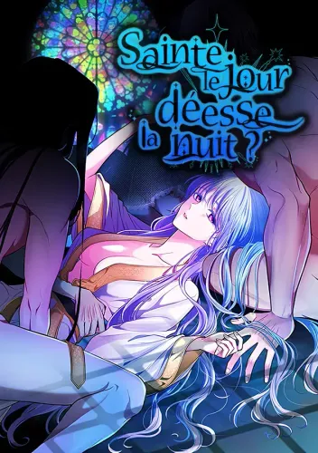 Couverture de Sainte le jour, déesse la nuit ?