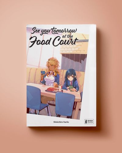 Couverture de See you tomorrow at the Food Court
