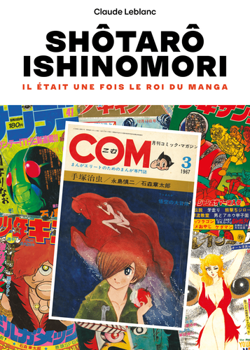 Couverture de Shôtarô Ishinomori – Il était une fois le Roi du manga