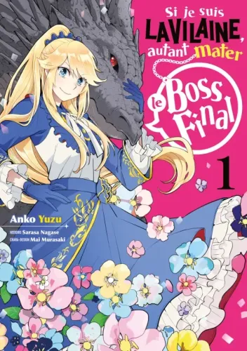 Couverture de Si je suis la Vilaine, autant mater le Boss final