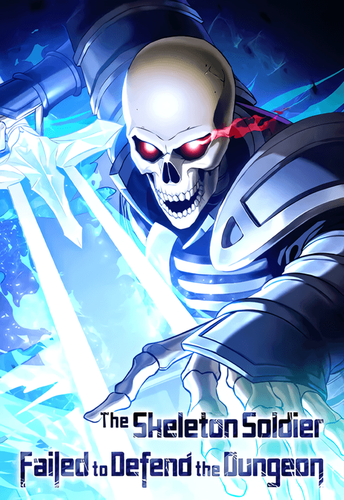 Couverture de The Skeleton Soldier Failed To Defend The Dungeon