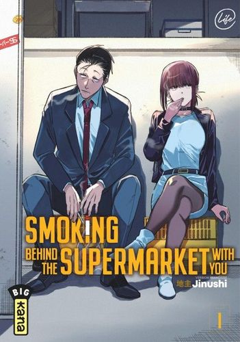 Couverture de Smoking behind the supermarket with you