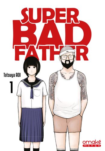 Couverture de Super Bad Father