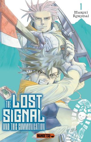 Couverture de The Lost Signal & This Communication