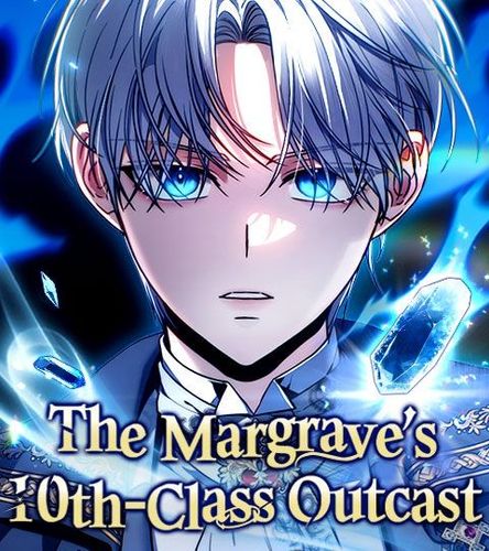 Couverture de The Margrave's 10th-Class Outcast