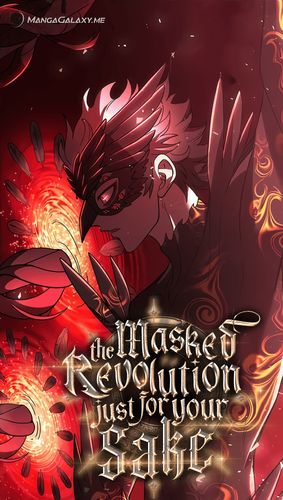 Couverture de The Masked Revolution is Just for Your Sake