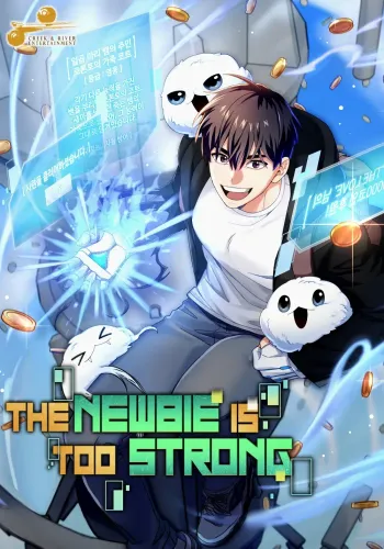 Couverture de The Newbie Is Too Strong