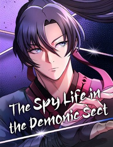 Couverture de The Spy Life In The Demonic Sect