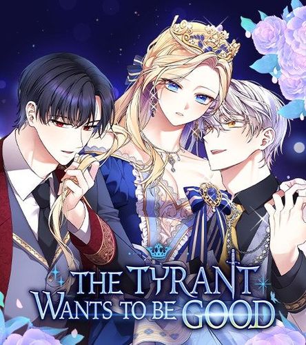 Couverture de The Tyrant Wants to Be Good
