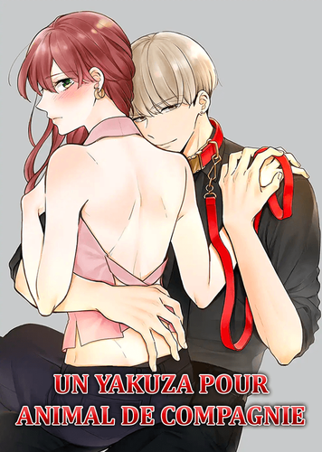 Couverture de Un Yakuza Pour Animal De Compagnie