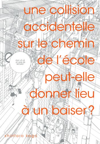 Couverture de Une collision accidentelle sur le chemin de l'école peut-elle donner lieu à un baiser ?