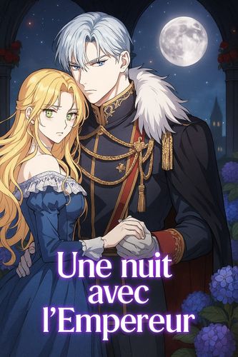 Couverture de Une Nuit Avec Lempereur