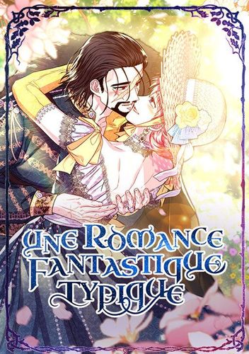 Couverture de Une Romance Fantastique Typique