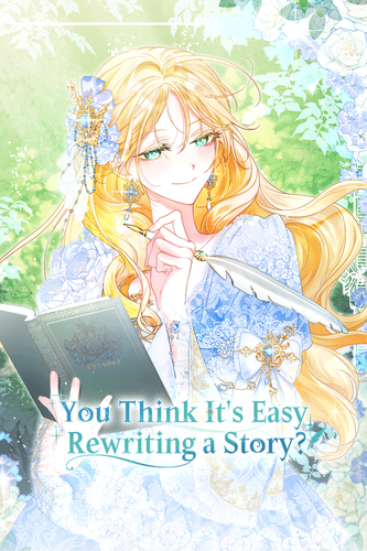 Couverture de You Think It's Easy Rewriting a Story?