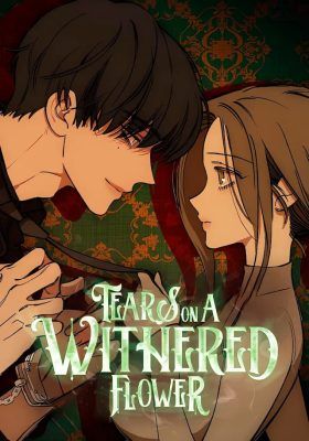 Couverture de Tears On A Withered Flowers