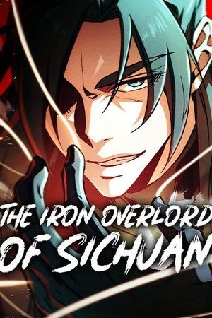 Couverture de The Iron Overlord Of Sichuan