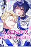 Couverture de A Genoux Votre Majeste