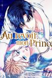 Couverture de Au Revoir Mon Prince