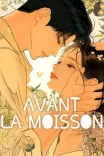 Couverture de Avant La Moisson