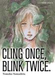 Couverture de Cling Once, Blink Twice