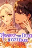 Couverture de Disobey The Duke If You Dare