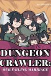 Couverture de Dungeon Crawler Our Failing Marriage