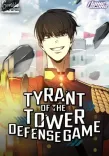 Couverture de I Became the Tyrant of a Defense Game