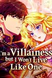Couverture de Im A Villainess But I Wont Live Like One