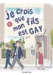 Couverture de Je crois que mon fils est gay