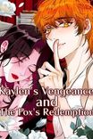 Couverture de Kaylen S Vengeance And The Fox S Redemption