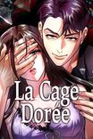 Couverture de La Cage Dor E