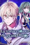 Couverture de La Transcendance Du Grand Mage
