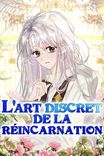 Couverture de Lart Discret De La Reincarnation