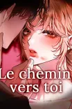 Couverture de Le Chemin Vers Toi