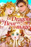 Couverture de Le Dragon La Fleur Et Le Mage