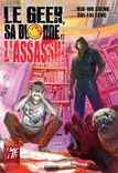 Couverture de Le Geek, sa Blonde et l'Assassin