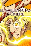 Couverture de Le Soleil N A Pas D Ombre