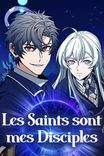 Couverture de Les Saints Sont Mes Disciples