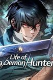 Couverture de Life Of A Demon Hunter