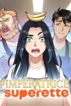 Couverture de Limperatrice De La Superette