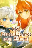 Couverture de Mes Fian Ailles Avec Mon Ennemi