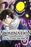 Couverture de Mon Meilleur Ami Est Une Abomination Doutre Monde