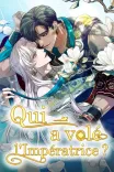 Couverture de Qui A Vole Limperatrice