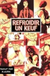 Couverture de Refroidir Un Keuf French
