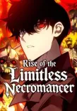 Couverture de Rise of the Limitless Necromancer