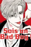 Couverture de Sois Un Bad Boy