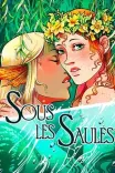 Couverture de Sous Les Saules