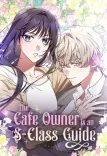 Couverture de The Cafe Owner Is An S-Class Guide